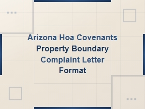 Arizona Hoa Boundary Dispute Complaint Letter Template